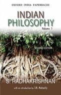 Indian Philosophy: Volume I di S. Radhakrishnan edito da Oup India