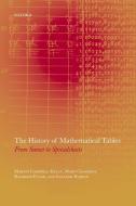 The History of Mathematical Tables: From Sumer to Spreadsheets di Martin Campbell-Kelly edito da OXFORD UNIV PR