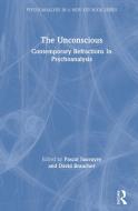 The Unconscious di Pascal Sauvayre, David Braucher edito da Taylor & Francis Ltd