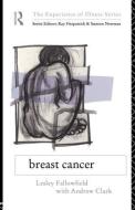 Breast Cancer di Andrew Clark, Prof. Lesley Fallowfield edito da Taylor & Francis Ltd