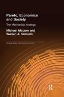 Pareto, Economics And Society di Michael McLure edito da Taylor & Francis Ltd