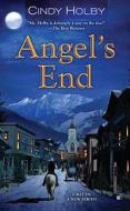 Angel's End di Cindy Holby edito da Berkley Books