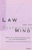Law and the Postmodern Mind edito da University of Michigan Press