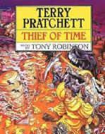 Thief Of Time di Terry Pratchett edito da Random House Children\'s Publishers Uk