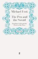 The Pen and the Sword di Michael Foot edito da Faber and Faber ltd.