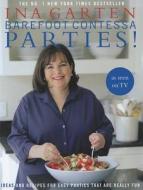 Barefoot Contessa Parties! di Ina Garten edito da Transworld Publishers Ltd