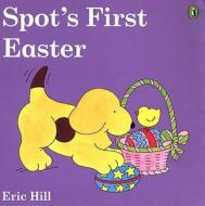 Spot's First Easter di Eric Hill edito da Turtleback Books
