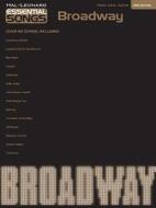 Essential Songs: Broadway edito da Hal Leonard Publishing Corporation