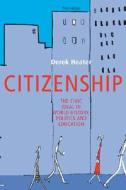 Citizenship di Derek Heater edito da Manchester University Press