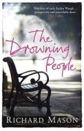 The Drowning People di Richard Mason edito da Orion Publishing Co