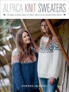 Alpaca Knit Sweaters di Dorthe Skappel edito da Stackpole Books