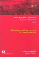 Annual World Bank Conference on Development Economics 2007, Global di Francois Bourguignon, Boris Pleskovic edito da World Bank Group Publications