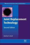 Joint Replacement Technology di P. A. Revell edito da Elsevier Science & Technology