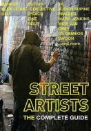 Street Artists di Glenn Arango edito da Graffito Books Ltd