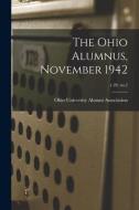 The Ohio Alumnus, November 1942; v.20, no.2 edito da LIGHTNING SOURCE INC