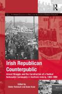 Irish Republican Counterpublic edito da Taylor & Francis Ltd