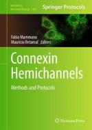 Connexin Hemichannels edito da Springer International Publishing