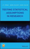Testing Statistical Assumptions in Research di J. P. Verma, Abdel-Salam G. Abdel-Salam edito da Wiley John + Sons