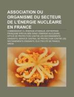 Association Ou Organisme Du Secteur De L di Livres Groupe edito da Books LLC, Wiki Series