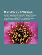 Histoire Du Baseball: Histoire Des India di Livres Groupe edito da Books LLC, Wiki Series