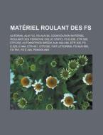 Mat Riel Roulant Des Fs: Autorail Aln 77 di Livres Groupe edito da Books LLC, Wiki Series