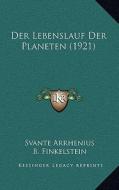 Der Lebenslauf Der Planeten (1921) di Svante Arrhenius edito da Kessinger Publishing