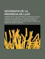 Geografia De La Prov Ncia De Lle : Comar di Font Wikipedia edito da Books LLC, Wiki Series