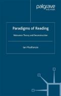 Paradigms of Reading di Ian Mackenzie edito da Palgrave Macmillan