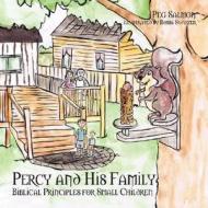 Percy And His Family di Peg Salmon edito da Outskirts Press