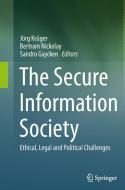 The Secure Information Society edito da Springer London