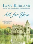 All for You di Lynn Kurland edito da Tantor Audio