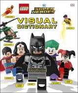 Lego DC Comics Super Heroes Visual Dictionary (Library Edition) di Elizabeth Dowsett, Arie Kaplan edito da DK PUB