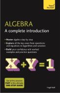 Algebra: A Complete Introduction di Hugh Neill edito da John Murray Press