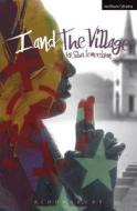 I and The Village di Silva Semerciyan edito da Bloomsbury Publishing PLC