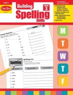 Building Spelling Skills Grade 3 di Evan-Moor Educational Publishers edito da EVAN MOOR EDUC PUBL