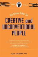 Career Gde Creative Unconvention di Carol Eikleberry edito da Random House Usa Inc