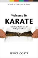 Welcome to Karate di Bruce Guido Costa edito da YMAA PUBN CTR