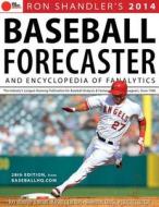 Baseball Forecaster: And Encyclopedia of Fanalytics di Ron Shandler edito da Triumph Books (IL)