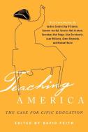 Teaching America di David Feith edito da Rowman & Littlefield Education