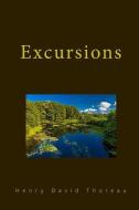 Excursions di Henry David Thoreau edito da LUSHENA BOOKS INC
