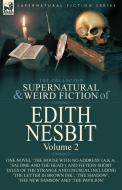 The Collected Supernatural and Weird Fiction of Edith Nesbit di Edith Nesbit edito da LEONAUR