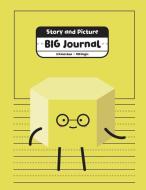 Story and Picture Big Journal: 3/4 Inch Rule, 100 Pages, 8.5x11, Yellow My Color Pals Primary Notebook di My Color Pals edito da INDEPENDENTLY PUBLISHED