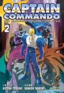 Captain Commando Volume 2 di Kenkou Tabuchi edito da UDON ENTERTAINMENT