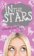 In the Stars di Whitney Boyd edito da WiDo Publishing