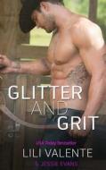Glitter and Grit di Jessie Evans edito da Michael Fedele