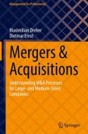 Mergers & Acquisitions di Dietmar Ernst, Maximilian Dreher edito da Springer International Publishing