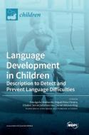 Language Development in Children edito da MDPI AG