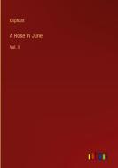A Rose in June di Oliphant edito da Outlook Verlag