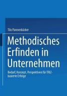 Methodisches Erfinden in Unternehmen di Tilo Pannenbäcker edito da Gabler Verlag