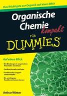 Organische Chemie Kompakt Fur Dummies di Arthur Winter edito da Wiley-vch Verlag Gmbh